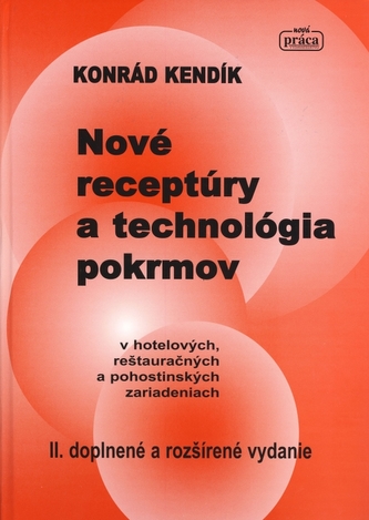 Nové receptúry a technológia pokrmov