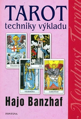 Tarot Techniky výkladu