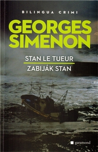 Zabiják Stan, Stan Le Tueur