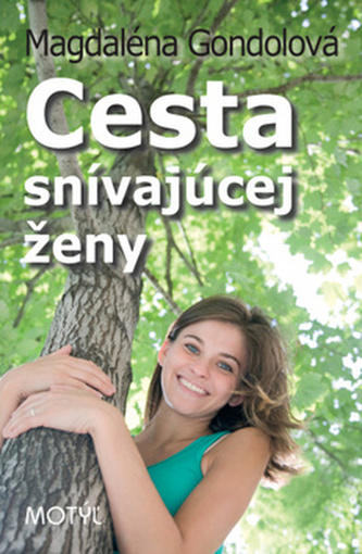 Cesta snívajúcej ženy