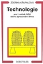 Technologie pro 1.r. SOU oborů zpracování dřeva