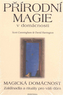 Přírodní magie v domácnosti