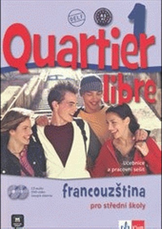 Quartier libre 1 Francouzština pro střední školy