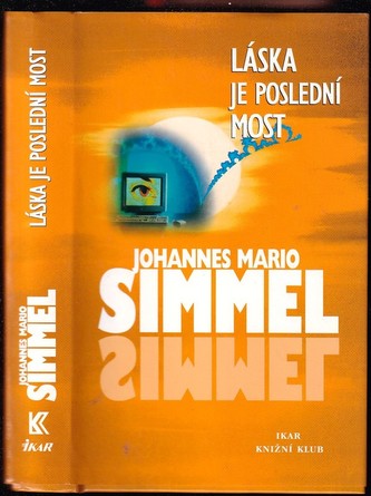 Láska je poslední most