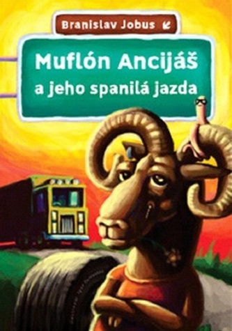 Muflón Ancijáš a jeho spanilá jazda (slovensky)