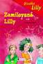 Divoška Lilly Zamilovaná Lilly