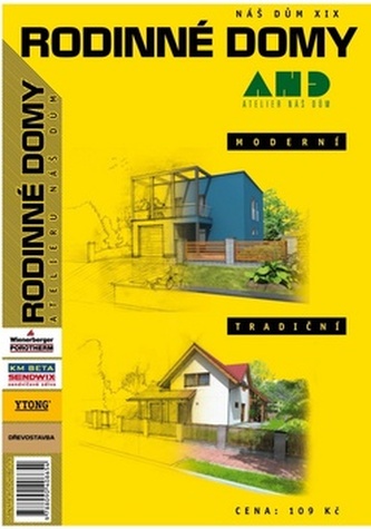 Náš dům  Rodinné domy moderní a tradiční