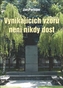 Vynikajících vzorů není nikdy dost