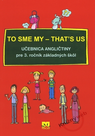 To sme my - that`s us To sme my - that`s us