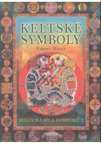 Keltské symboly - Magická síla symbolů I.