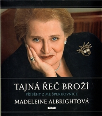 Tajná řeč broží - Příběhy z mé šperkovnice