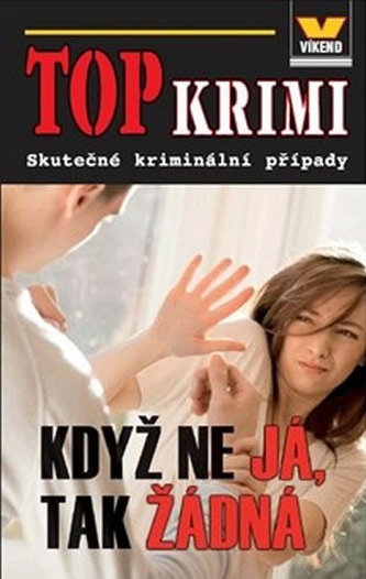 Když ne já, tak žádná