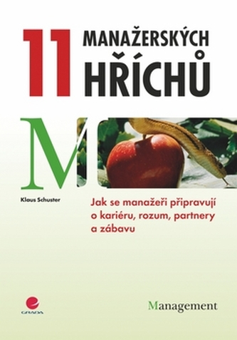 11 manažerských hříchů 11 manažerských hříchů