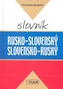 Rusko - slovenský slovensko - ruský slovník