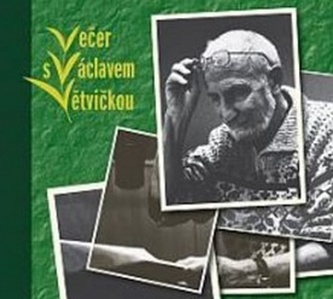 Večer s Václavem Větvičkou