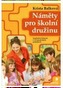 Náměty pro školní družinu