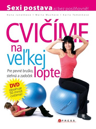 Cvičíme na veľkej lopte