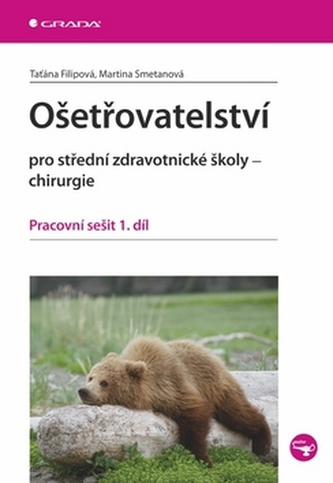 Ošetřovatelství pro střední zdravotnické školy - chirurgie