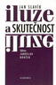 Iluze a skutečnost
