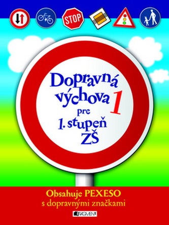 Dopravná výchova 1 pre 1. stupeň ZŠ