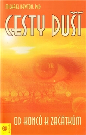 Cesty duší Od konců k začátkům