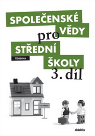 Společenské vědy pro střední školy 3. díl
