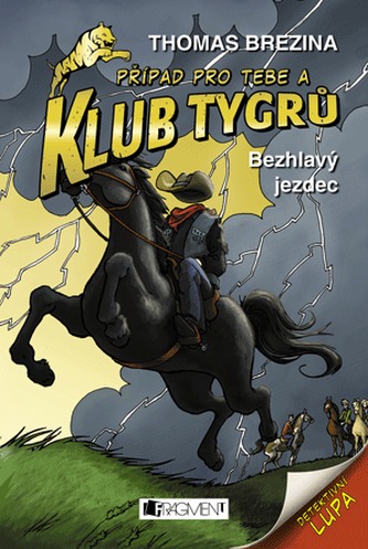 Klub Tygrů - Bezhlavý jezdec