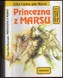 Princezna z Marsu 1.díl (brož)