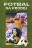 Fotbal na prodej