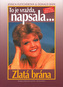 Zlatá brána         I. PLEJÁDA