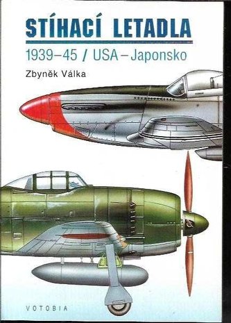 Stíhací letadla 1939-45: USA - Japonsko
