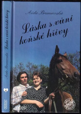 Láska s vůní koňské hřívy