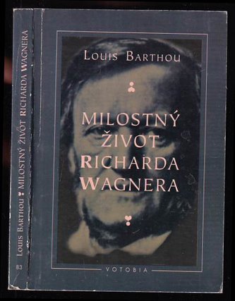 Milostný život R.Wagnera