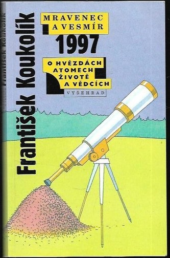 Mravenec a vesmír