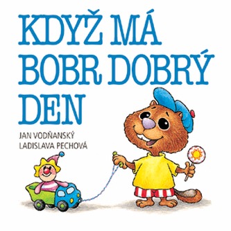 Když má bobr dobrý den