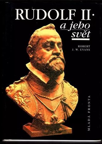Rudolf II.a jeho svět