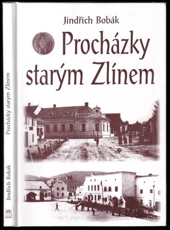 Procházky starým Zlínem