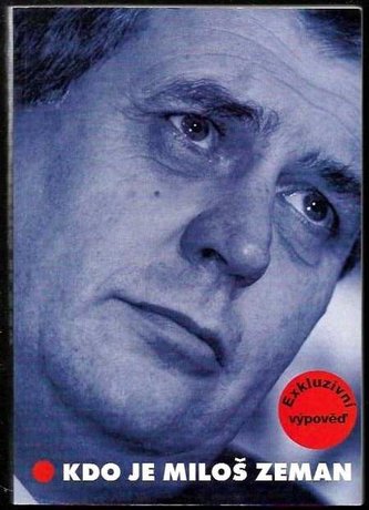 Kdo je Miloš Zeman