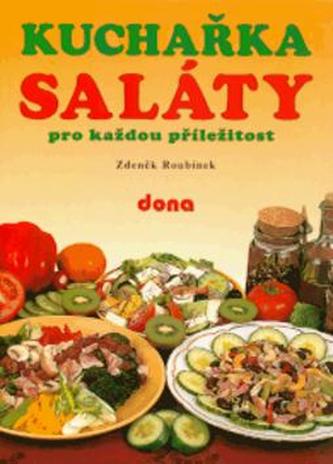 Kuchařka Saláty pro každou příležitost