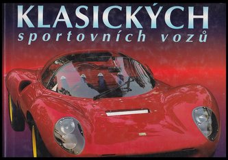 50 let klasických sportovních vozů