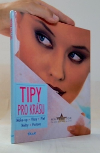 Tipy pro krásu Make-up, vlasy, pleť