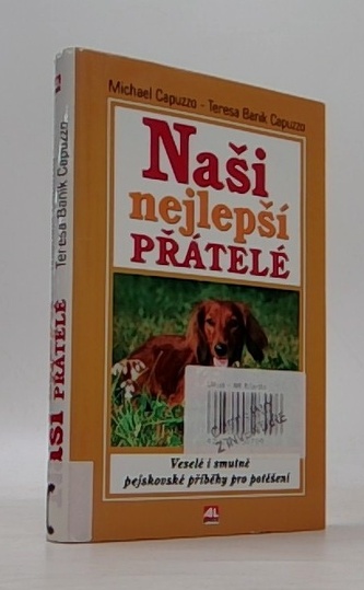 Naši nejlepší přátelé