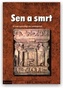 Sen a smrt