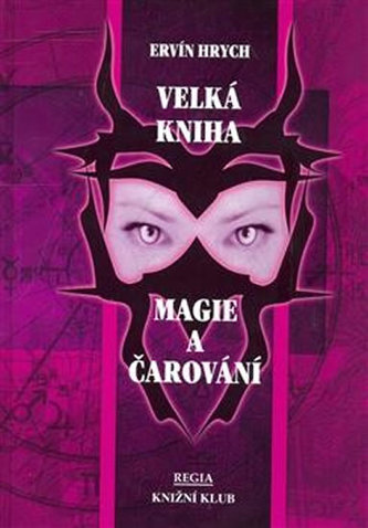 Velká kniha magie a čarování