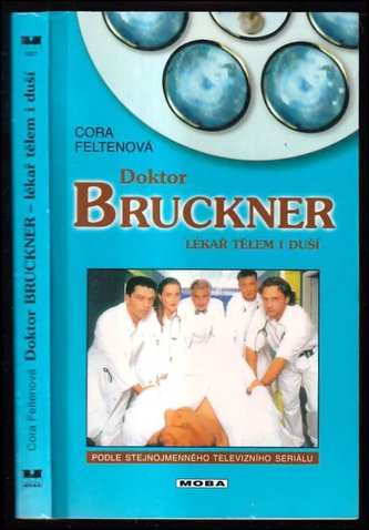 Doktor Bruckner - lékař tělem