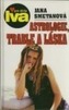 Astrologie, trable a láska