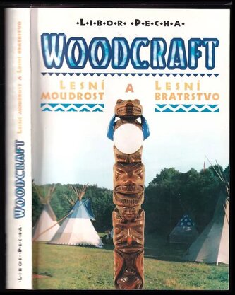 Woodcraft - Lesní moudrost....