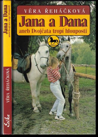 Jana a Dana aneb dvojčata trop