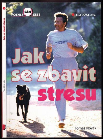Jak se zbavit stresu