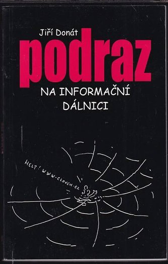 Podraz na informační dálnici